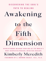 Awakening to the Fifth Dimension: Discovering the Soul's Path to Healing
