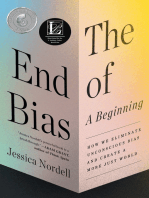 The End of Bias: A Beginning: The Science and Practice of Overcoming Unconscious Bias