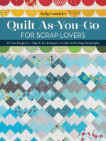 Quilt As-You-Go for Scrap Lovers: 12 Fun Projects; Tips & Techniques; Color & Piecing Strategies