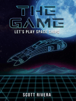 The Game: Let's play space ships