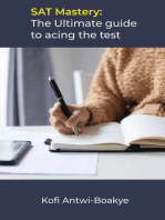 SAT Mastery: The Ultimate Guide To Acing The Test