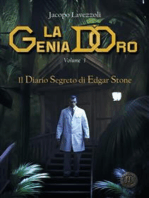 Il Diario Segreto di Edgar Stone: La Genia d'Oro vol 1