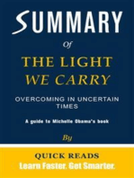 Summary of The Light We Carry: Overcoming in Uncertain Times by Michelle Obama | Get The Key Ideas Quickly