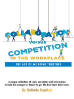 Collaboration versus Competition: The Art of Working Together