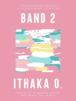 Band 2: Ithaka Wrote Shorts, #2