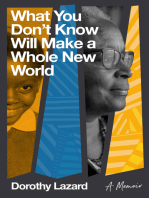 What You Don't Know Will Make a Whole New World: A Memoir