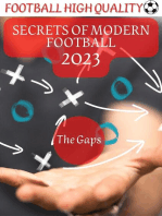 Football's First Secret The Gaps: Football secrets, #1