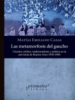 Las metamorfosis del gaucho: círculos criollos, tradicionalistas y política en la provincia de Buenos Aires 1930-1960
