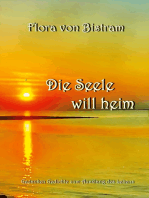 Die Seele will heim: Gedanken Gedichte zum Ausklang des Lebens