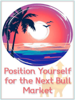Position Yourself for the Next Bull Market: Financial Freedom, #104