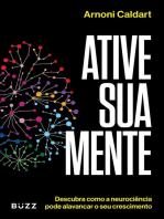 Ative sua mente: Descubra como a neurociência pode alavancar o seu crescimento