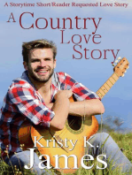 A Country Love Story: A Storytime Short/Reader Requested Love Story, #1