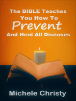 The Bible Teaches You How to Prevent and Heal All Diseases
