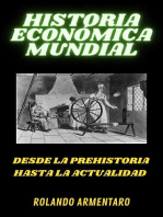 Historia Económica Mundial. Desde la Prehistoria Hasta la Actualidad