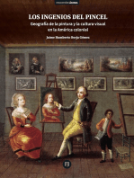 Los ingenios del pincel: Geografía de la pintura y la cultura visual en la América colonial