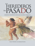 Los herederos del pasado: Tomo I