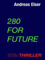 280 For Future: Der umfassende wissenschaftsbasierte Zukunfts- und Klima - THRILLER
