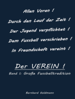 Der VEREIN!: Große Fußballtradition