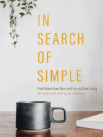 In Search of Simple: Field Notes from Near and Far on Slow Living