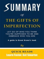 Summary of The Gifts of Imperfection: Let Go of Who You Think You're Supposed to Be and Embrace Who You Are by Brené Brown | Get The Key Ideas Quickly