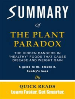 Summary of The Plant Paradox: The Hidden Dangers in "Healthy" Foods That Cause Disease and Weight Gain by Dr. Steven R. Gundry | Get The Key Ideas Quickly