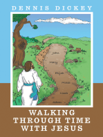 Walking Through Time with Jesus