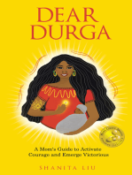 Dear Durga: A Mom's Guide to Activate Courage and Emerge Victorious