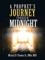 A Prophet’s Journey Through Midnight