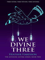 We Divine Three (The Divining Sisters Book 2): The Divining Sisters Series, #2