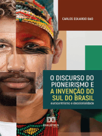 O discurso do pioneirismo e a invenção do Sul do Brasil: eurocentrismo e decolonialidade