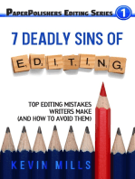 The 7 Deadly Sins of Editing: Top Editing Mistakes Writers Make (And How To Avoid Them)