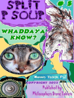 Split P Soup: Book 5: Whaddaya Know?