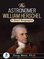 The Astronomer William Herschel: A Short Biography