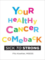 Your Healthy Cancer Comeback: Sick to Strong