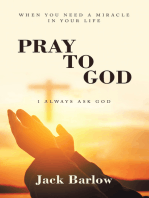 Pray to God: I Always Ask God