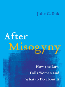 After Misogyny by Julie C. Suk (Ebook) - Read free for 30 days