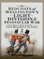 The Redcoats of Wellington’s Light Division in the Peninsular War: Unpublished and Rare Memoirs of the 52nd Regiment of Foot