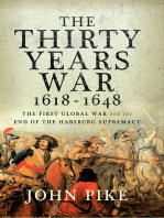 The Thirty Years War, 1618 - 1648