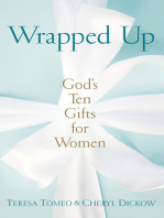 Wrapped Up: God's Ten Gifts for Women
