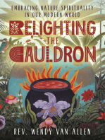 Relighting the Cauldron: Embracing Nature Spirituality in Our Modern World