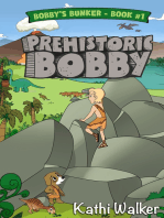 Prehistoric Bobby