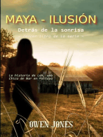 Maya - Ilusión: ​ Detrás de la sonrisa, #3