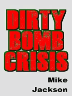 Dirty Bomb Crisis