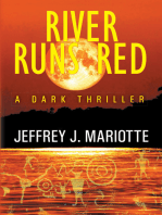 River Runs Red: A Dark Thriller