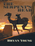 The Serpent's Head: A Science Fiction Western Adventure