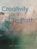 Creativity as a Life Path