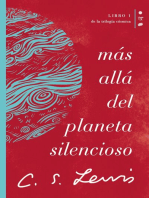 Más allá del planeta silencioso: Libro 1 de La trilogía cósmica