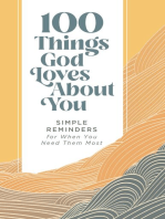 100 Things God Loves About You: Simple Reminders for When You Need Them Most