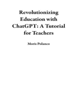 Revolutionizing Education with ChatGPT: A Tutorial for Teachers
