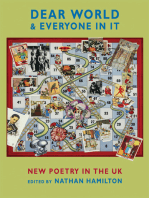 Dear World & Everyone In It: new poetry in the UK